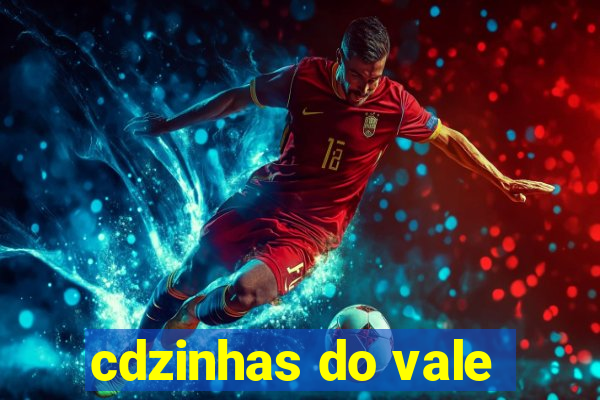 cdzinhas do vale